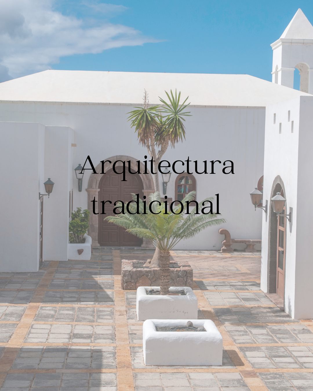 Arquitectura tradicional de Lanzarote