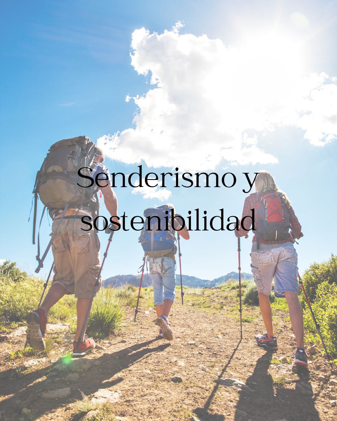Senderismo y sostenibilidad